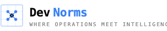 DevNorms — Where Operations Meet Intelligence